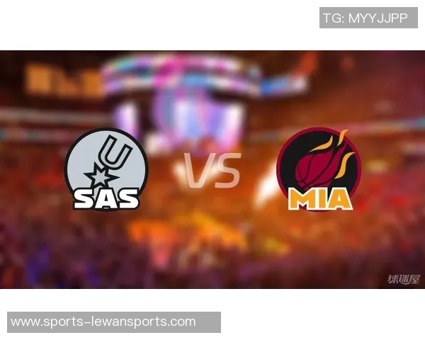 热火与马刺第四场精彩对决录像回放分析与精彩瞬间集锦